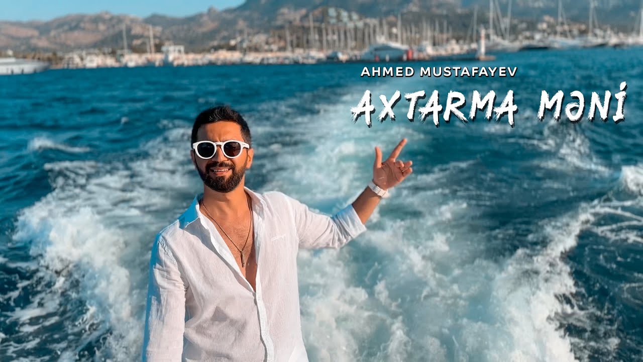 Ahmed Mustafayev — Axtarma Məni (Rəsmi Musiqi Videosu) Mp3 Yüklə