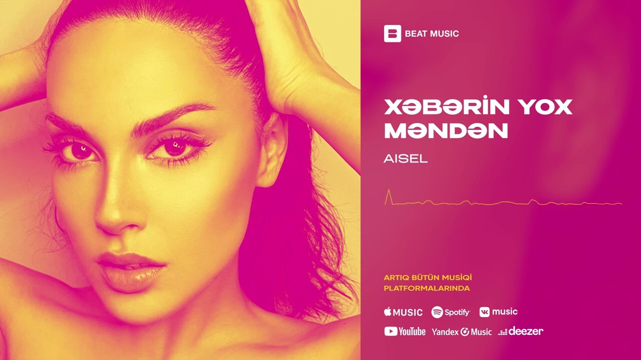 AISEL - Xəbərin Yox Məndən (Rəsmi Musiqi) Mp3 Yüklə