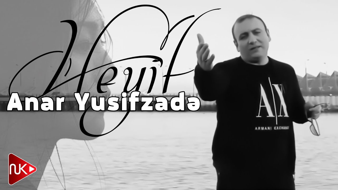 Anar Yusifzade - Heyif (Yeni 2024) Mp3 Yüklə