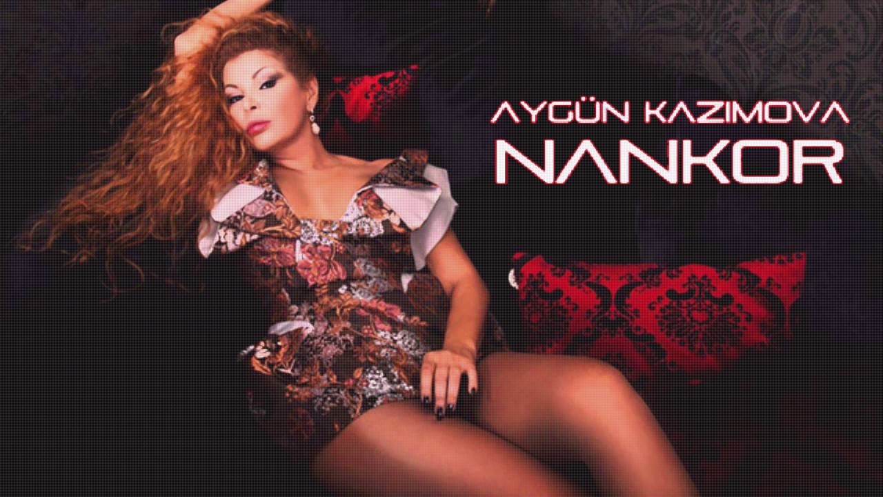 Aygün Kazımova - Nankor Mp3 Yüklə