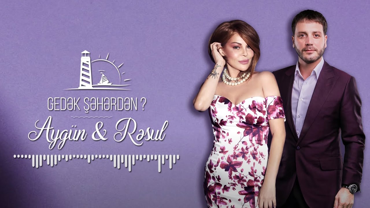 Aygün & Rəsul - Gedək Şəhərdən (Official Audio) Mp3 Yüklə