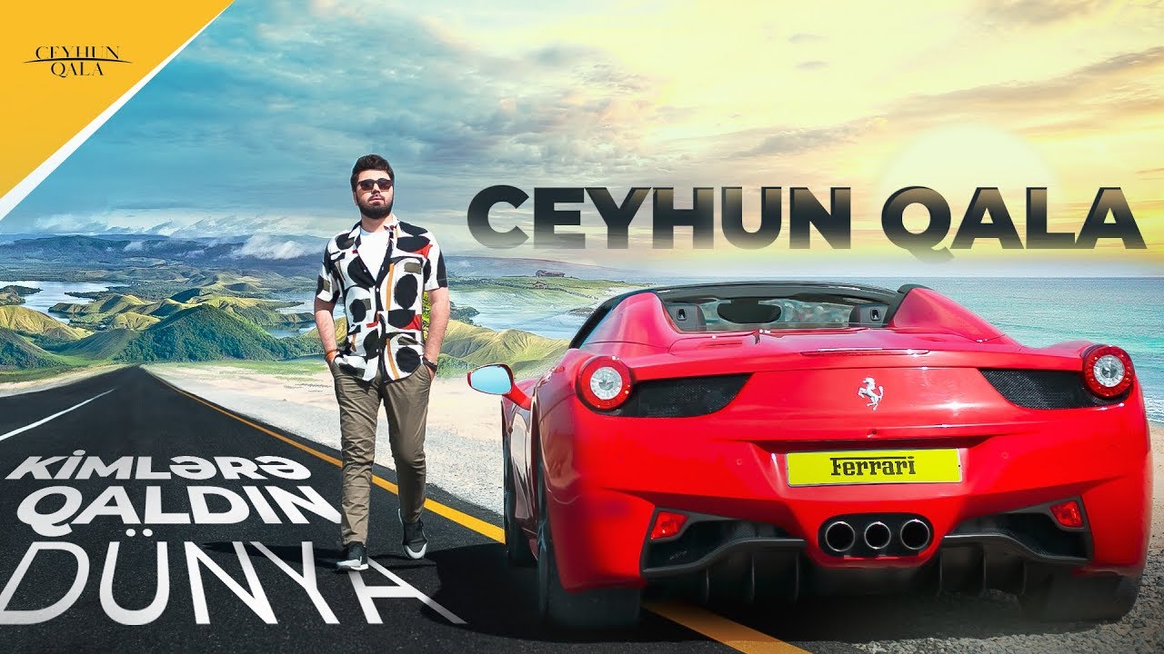 Ceyhun Qala — Kimlərə Qaldın, Dünya | 2019 (Rəsmi Musiqi Videosu) Mp3 Yüklə