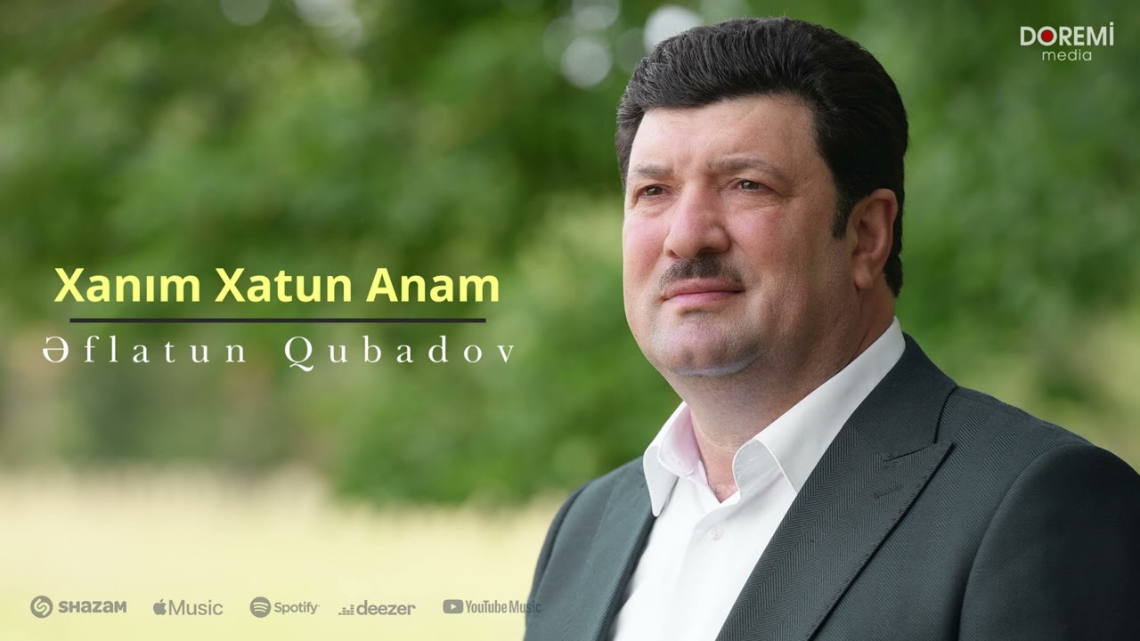 Eflatun Qubadov - Xanım Xatun Anam (Rəsmi audio) Mp3 Yüklə