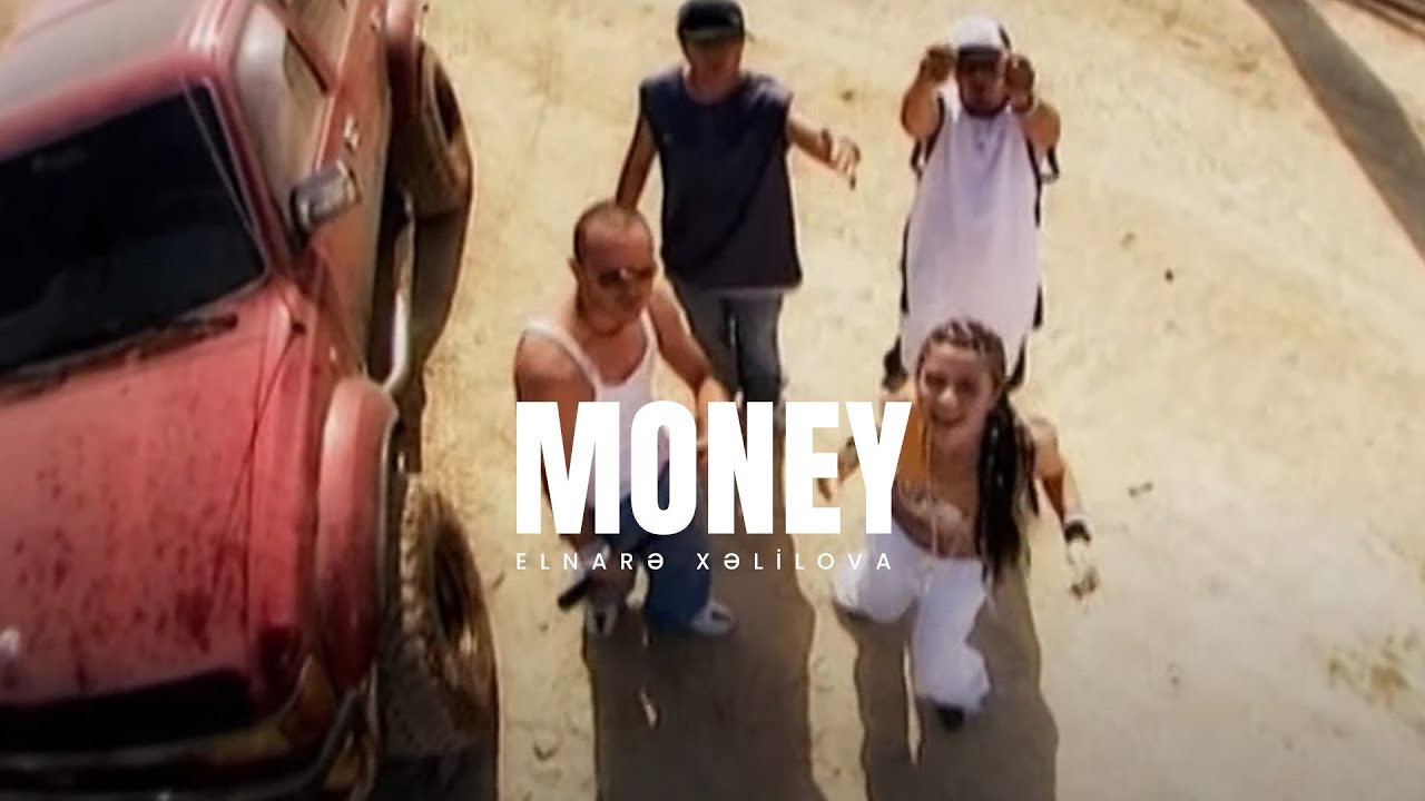 Elnarə Xəlilova ft. Dəyirman — Money (Rəsmi Musiqi Videosu) Mp3 Yüklə