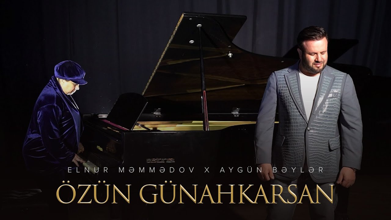Elnur Məmmədov x Aygün Bəylər — Özün Günahkarsan (Rəsmi Musiqi Videosu) Mp3 Yüklə