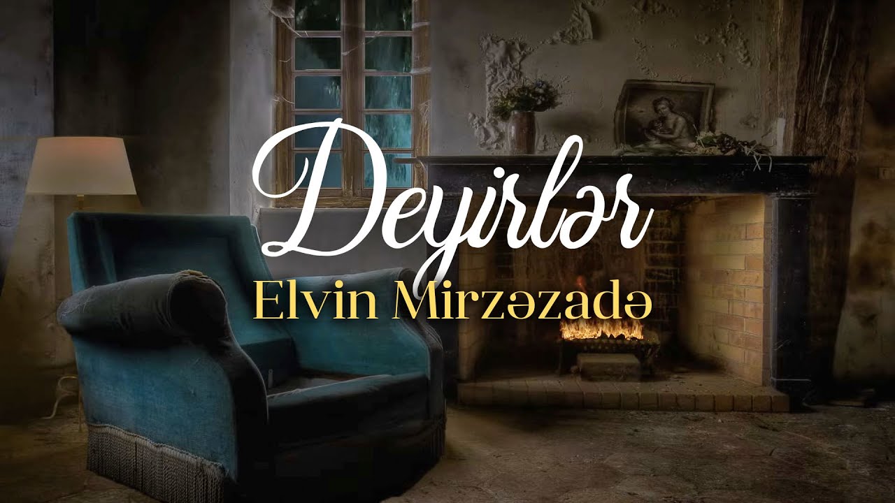 Elvin Mirzəzadə - Deyirlər Mp3 Yüklə