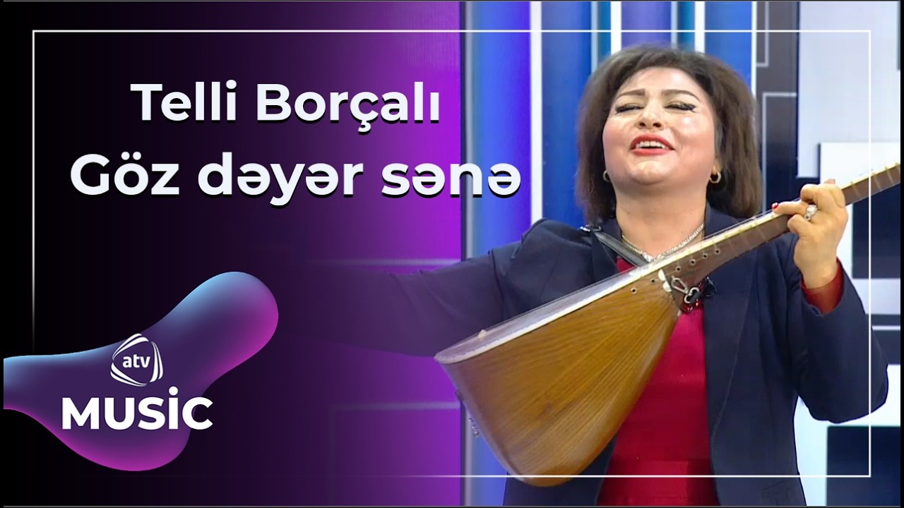 Göz dəyər sənə - Telli Borçalı Mp3 Yüklə