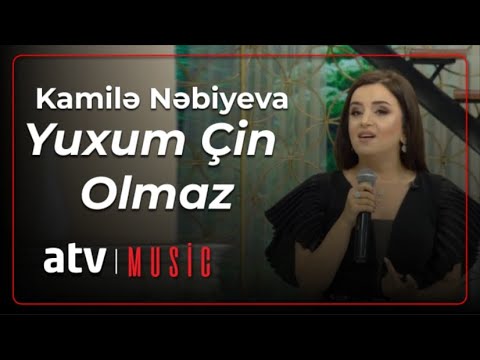 Kamilə Nəbiyeva - Yuxum Çin Olmaz (Günün Sədası) Mp3 Yüklə