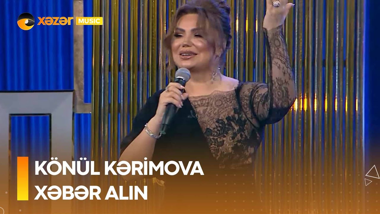 Könül Kərimova - Xəbər Alın Mp3 Yüklə