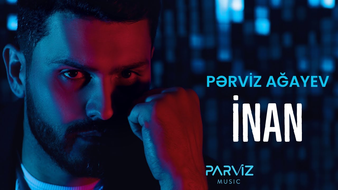 Parviz Agayev - İnan ( Official Audio ) Mp3 Yüklə