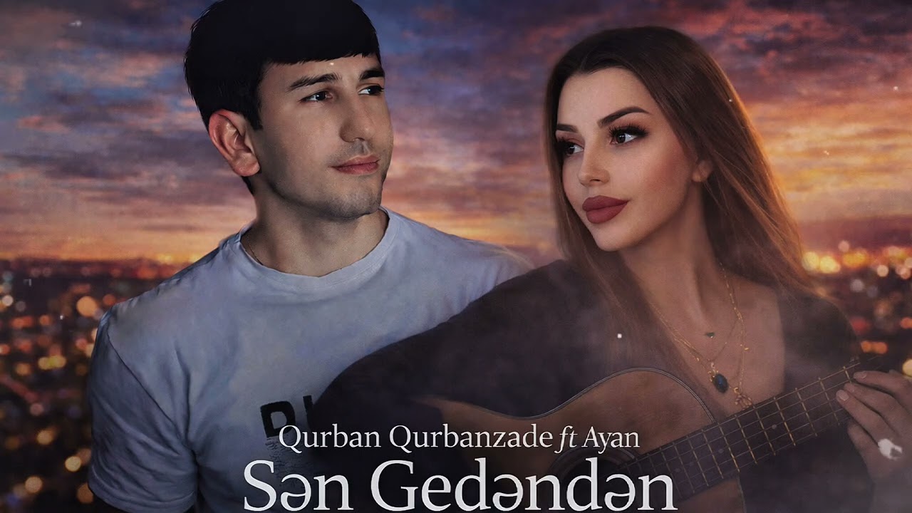 Qurban Qurbanzade ft Ayan - Sen Gedenden ( Elsever Göyçaylı Bir quru zeng nedir ki ) Mp3 Yüklə