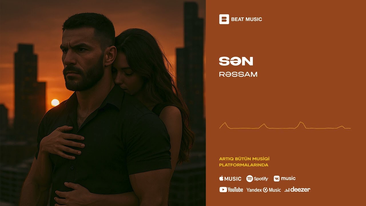 Rəssam - Sən (Rəsmi Musiqi) Mp3 Yüklə