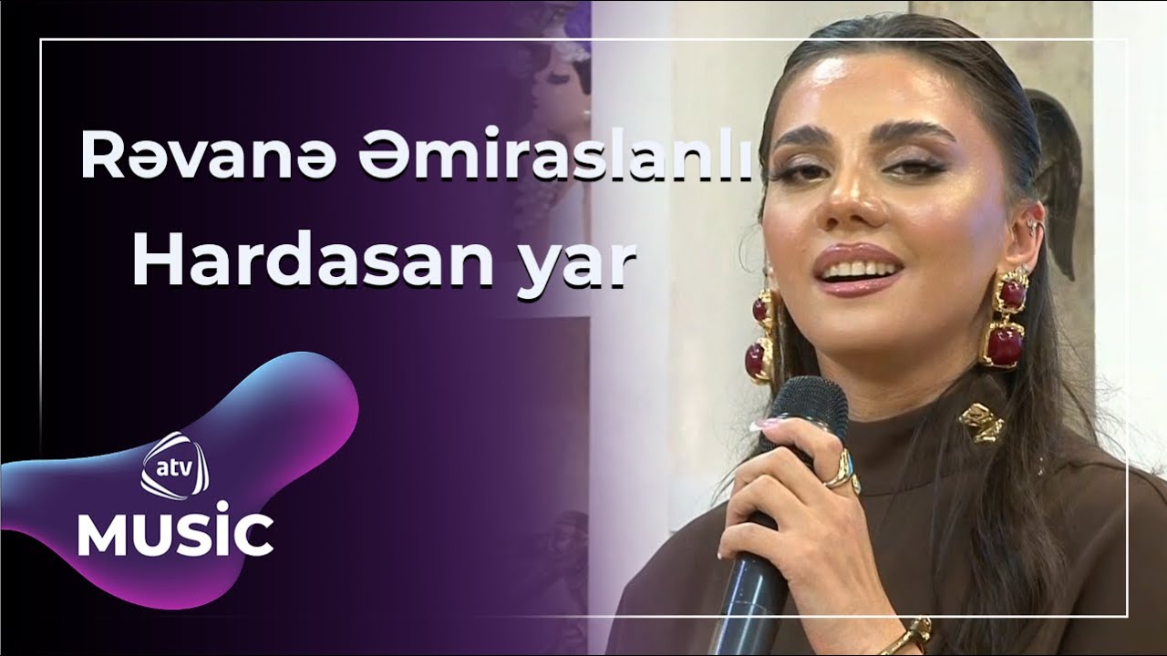Rəvanə Əmiraslanlı - Hardasan yar Mp3 Yüklə