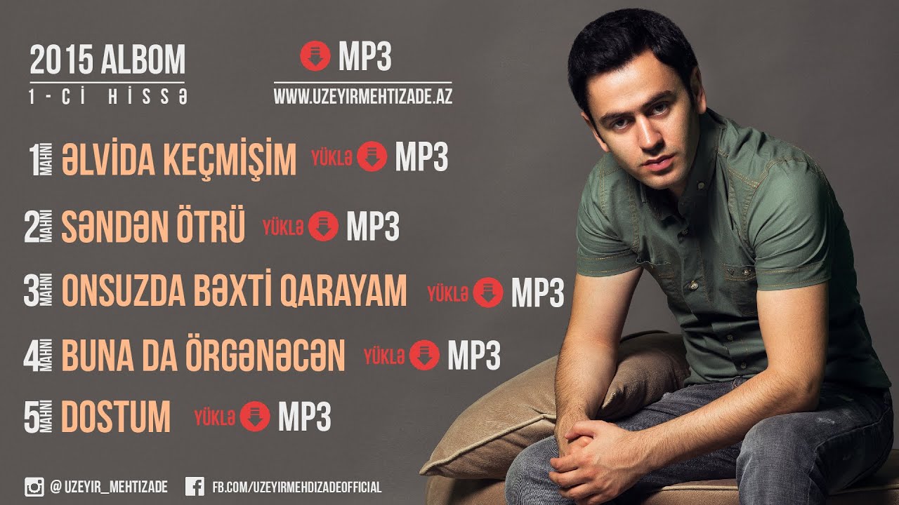 Uzeyir Mehdizade - Elvida Kecmisim ( Yep Yeni Albom 2015 ) Mp3 Yüklə