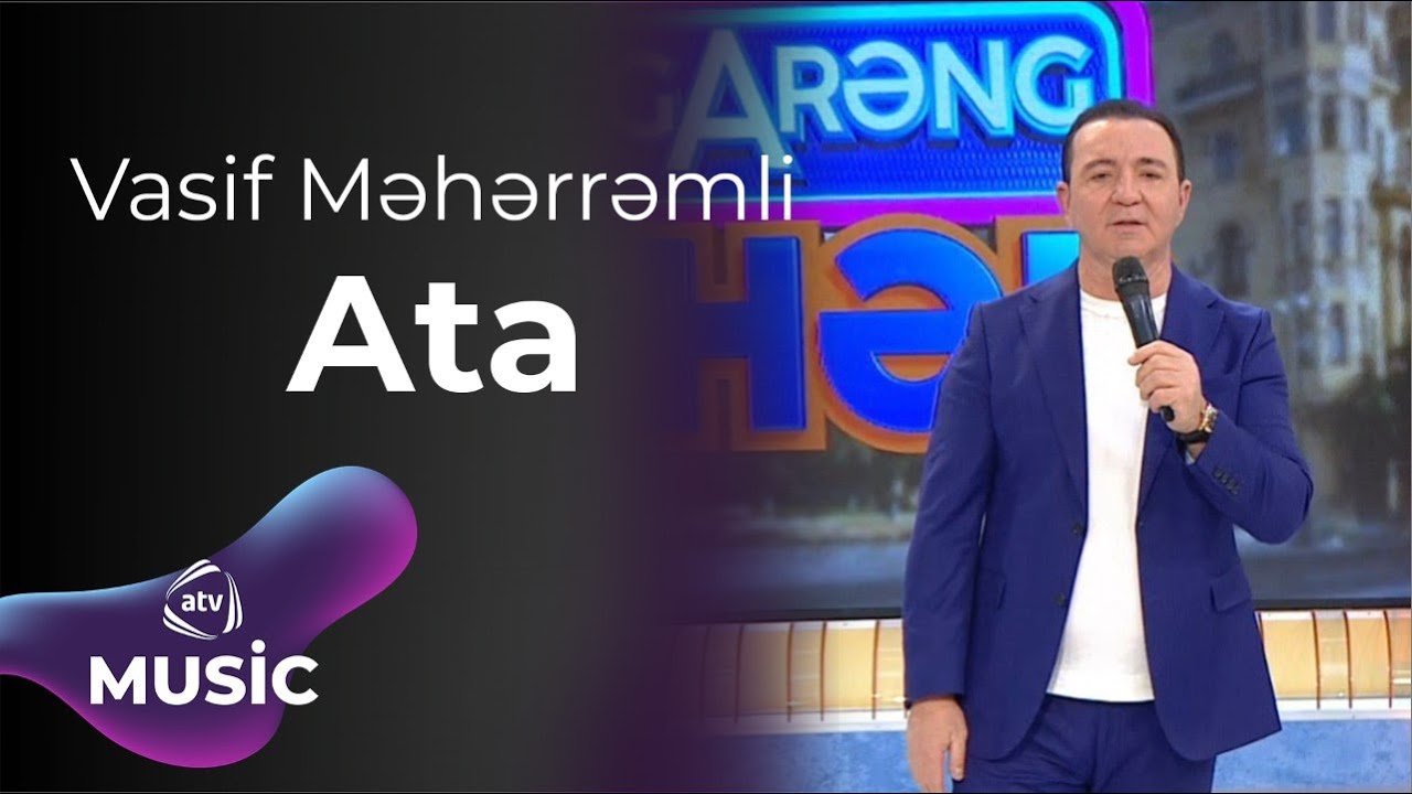 Vasif Məhərrəmli - Ata Mp3 Yüklə