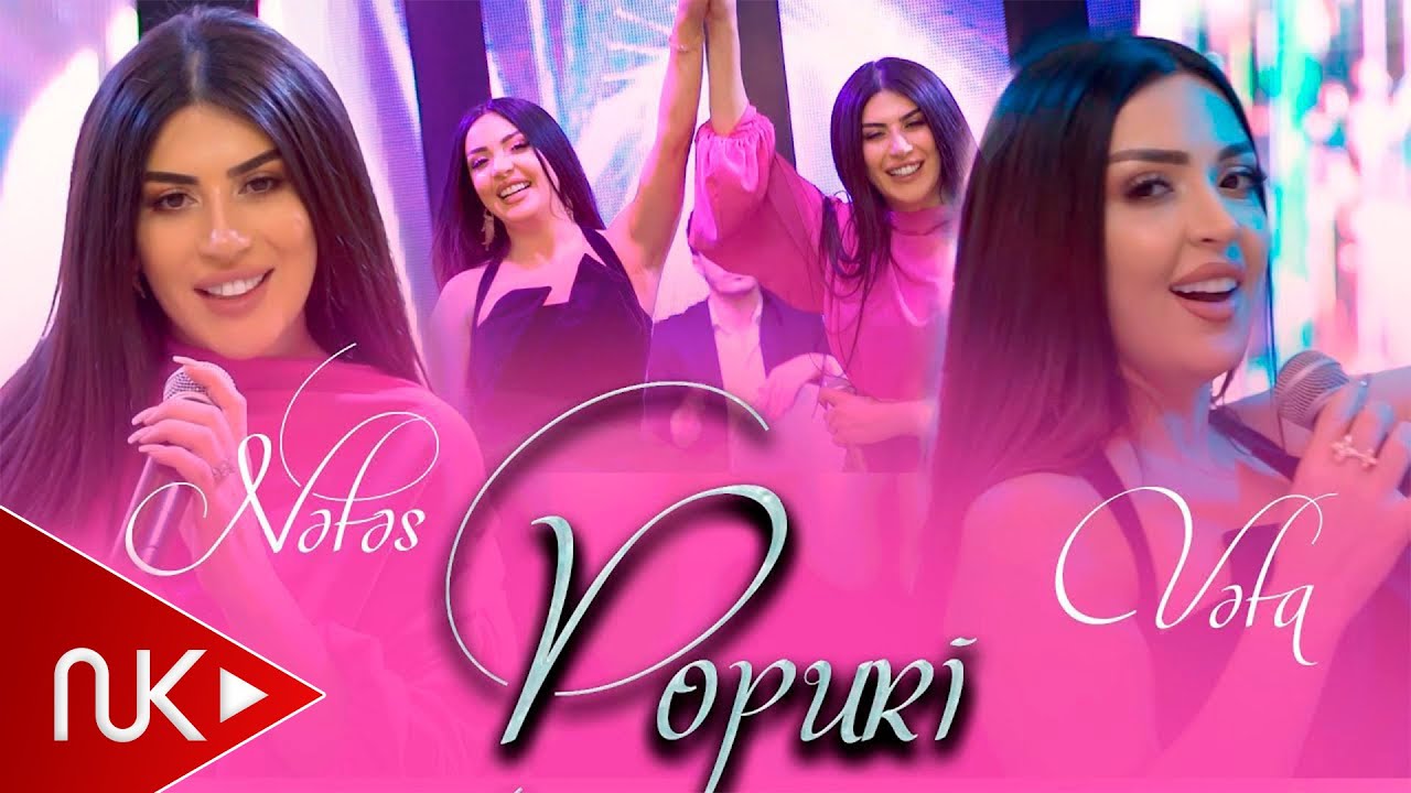 Vefa Serifova & Nefes - Popuri 2022 (Yeni Klip) Mp3 Yüklə