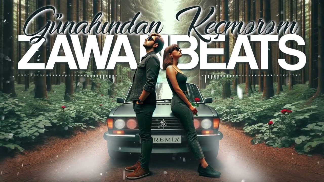 Zawanbeats - Günahından keçmərəm 2024 (ft Rəqsanə İsmayılova) Mp3 Yüklə
