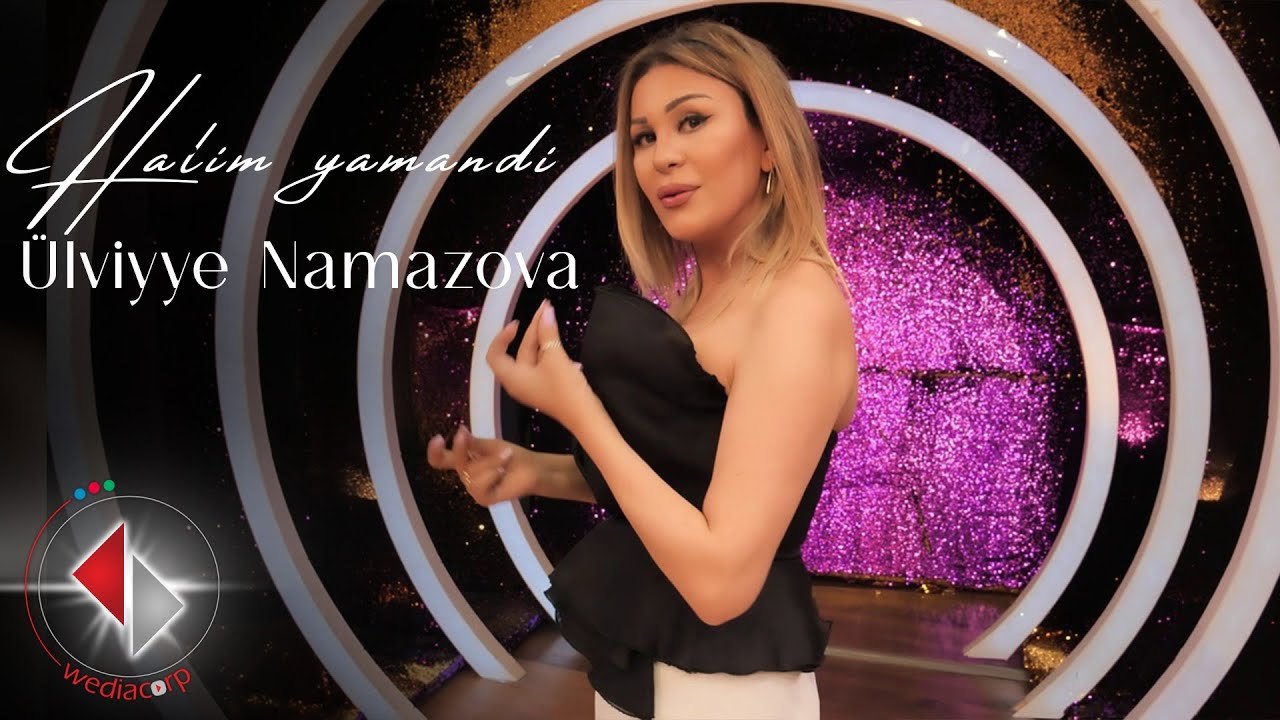 Ülviyyə Namazova - Halim Yamandı Mp3 Yüklə