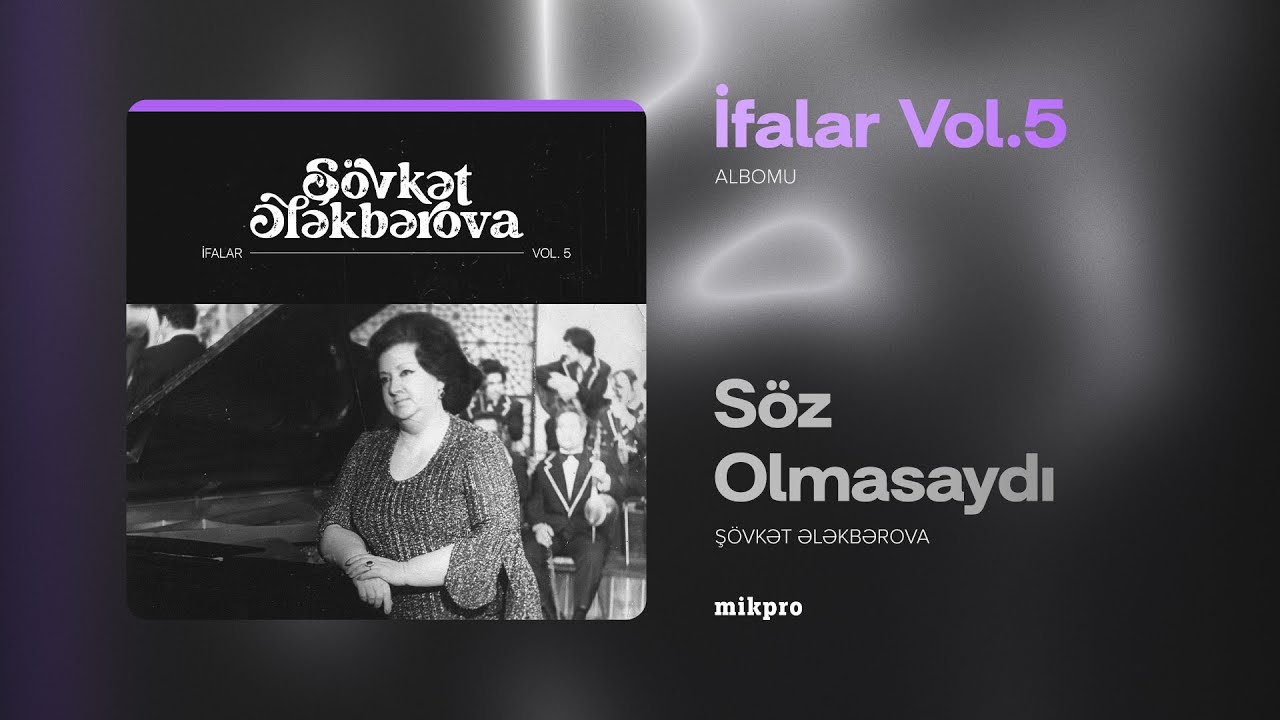 Şövkət Ələkbərova — Söz Olmasaydı (Rəsmi Audio) Mp3 Yüklə